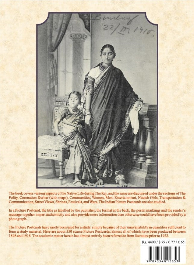 "The Natives" - Cultural & Social History during The Raj book
by Pallav Beri, based on 550 Scarce Vintage Picture Postcards