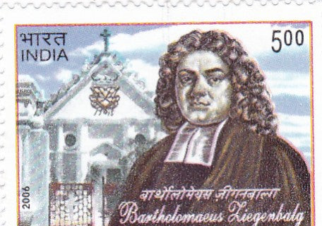 India mint- 10 Dec '06 300th Anniversary of Bartholomaeus Ziegenbalg"s arrival in India