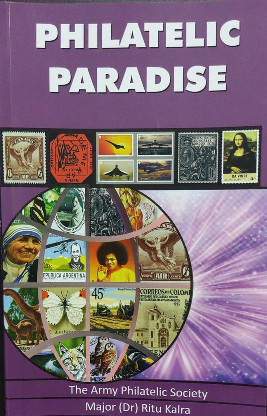 Philatelic Paradise a wonderful Book on philately - 140 coloured pages full of knowledge for newcomers and amateurs.