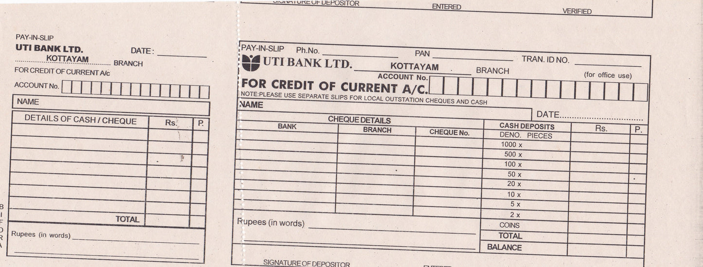 Misprinted Pay in Slip of UTI Bank Ltd (now Axis Bank ltd) with one normal Pay in Slip.