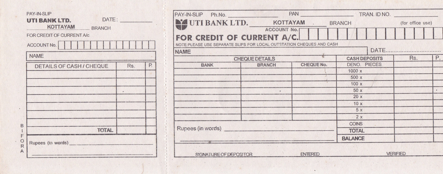 Misprinted Pay in Slip of UTI Bank Ltd (now Axis Bank ltd) with one normal Pay in Slip.